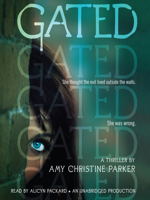 Title details for Gated by Amy Christine Parker - Wait list